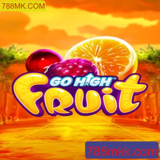 Explorando GoHighFruit: O Novo Jogo Sensação da 788MK.COM